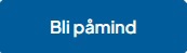 Bli påmind